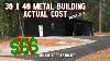 Metal Buildings Are Not Cheap