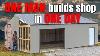 One Man Builds A Shop Building In One Day With A Diy Shop Building Kit