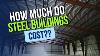 Steel Building Pricing Red Iron Steel Building Kits Pre Fabricated Steel Building Kits